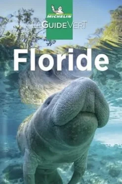 Floride. Edition 2021, Michelin