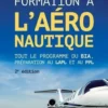 Formation à l'aéronautique. Tout le programme du BIA, préparation au LAPL et au PPL, 2e édition, Christopher Poizot