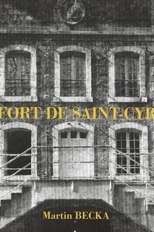 Fort de Saint-Cyr, Martin Becka