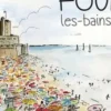 Fouras-les-bains, aller simple, Jérôme Clochard