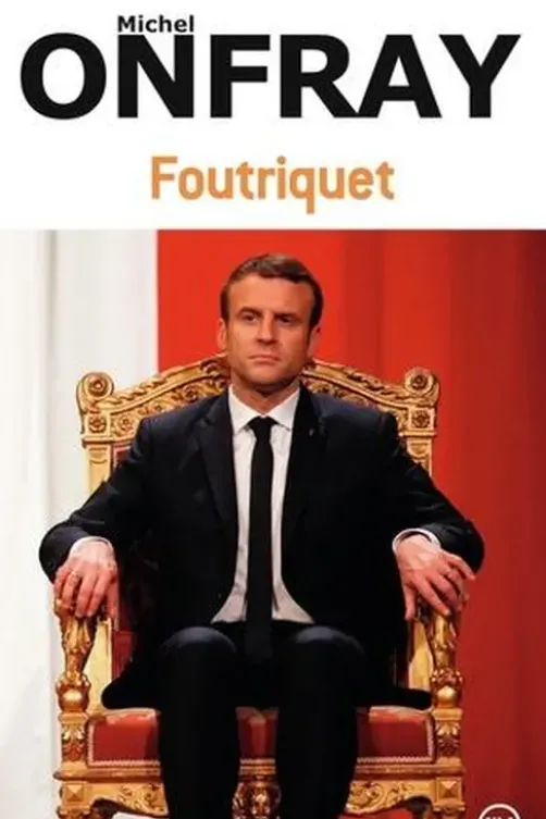Foutriquet, Michel Onfray