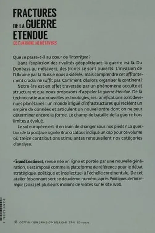Fractures de la guerre étendue. De l'Ukraine au métavers, Le Grand Continent