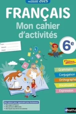 Français 6e. Mon cahier d'activités, Edition 2025, Cécile de Cazanove
