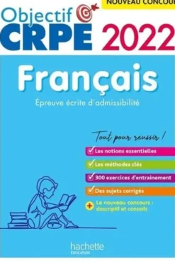 Français. Epreuve écrite d'admissibilité, Edition 2022, Véronique Bourhis