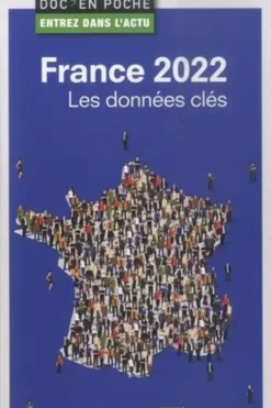 France 2022. Les données clés, Edition 2022, Jérôme Gallois