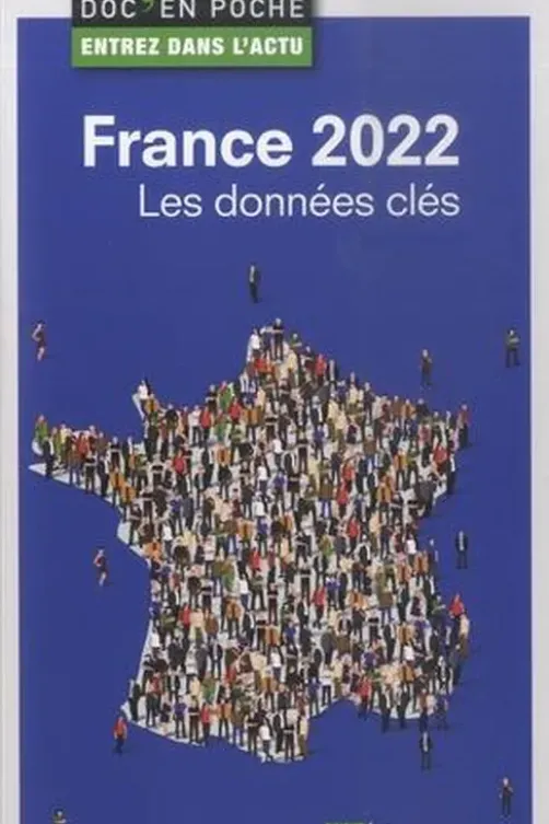 France 2022. Les données clés, Edition 2022, Jérôme Gallois