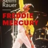 Freddie Mercury, Selim Rauer