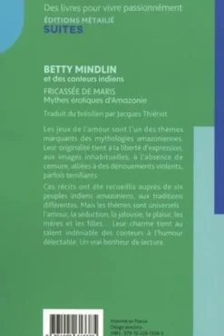 Fricassée de maris. Mythes érotiques d'Amazonie, Betty Mindlin