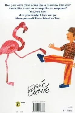 FROM HEAD TO TOE. EDITION EN ANGLAIS, Eric Carle