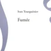 Fumée, Ivan Tourgueniev
