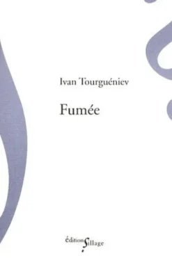 Fumée, Ivan Tourgueniev