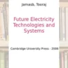 Future Electricity Technologies and Systems (Hardback), Tooraj Jamasb