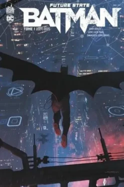 Future State : Batman Tome 1 : 2024-2025, John Ridley