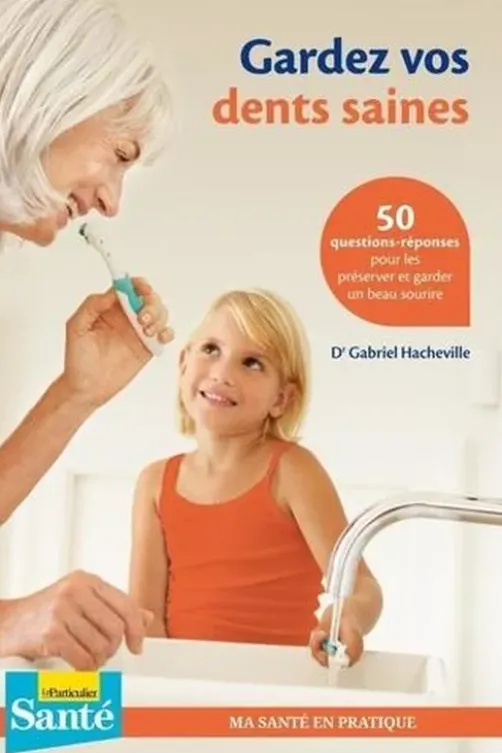 Gardez vos dents saines, Gabriel Hacheville