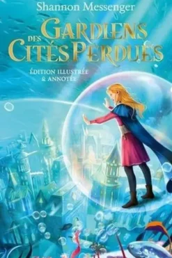 Gardiens des cités perdues Tome 1 : Avec un coffret goodies. Edition collector, Shannon Messenger