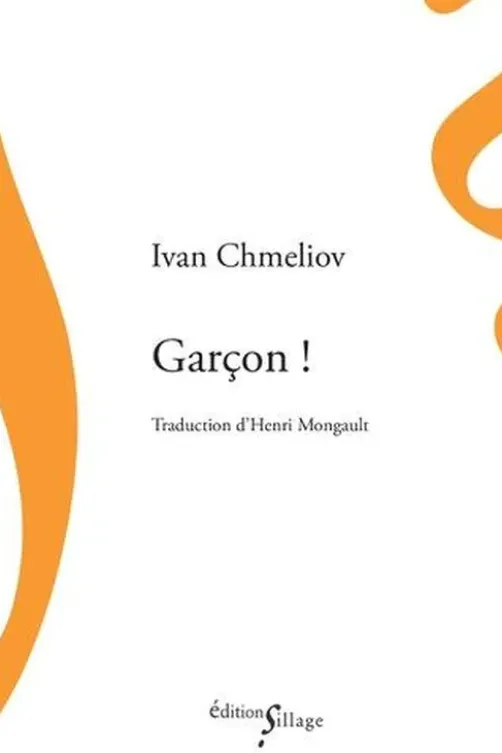Garçon !, Ivan Chmeliov