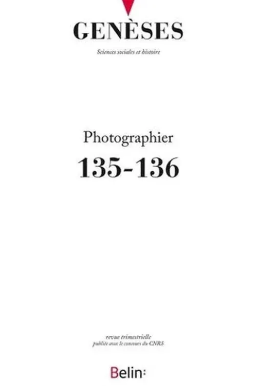 Genèses N° 135-136 : Photographier, Isabelle Backouche