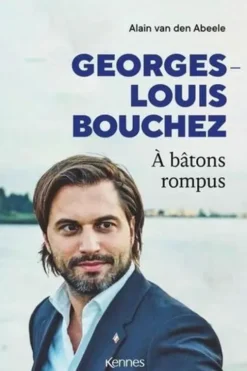 Georges-Louis Bouchez. A bâtons rompus, Alain Van den Abeele