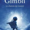 Gimbli. Le chemin du Goonji, David Montigny