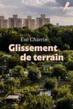 Glissement de terrain, Eve Charrin