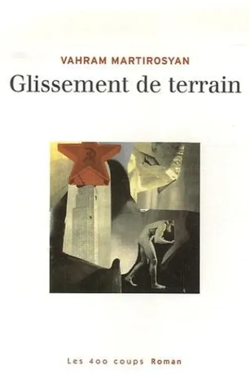 Glissement de terrain, Vahram Martirosyan