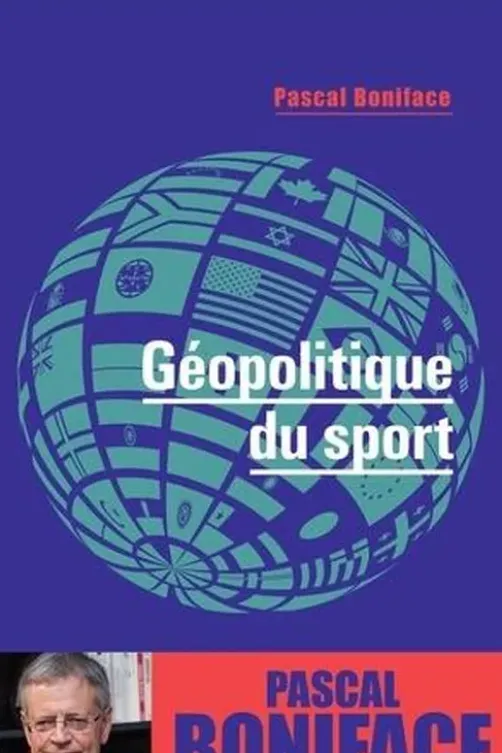 Géopolitique du sport, Pascal Boniface