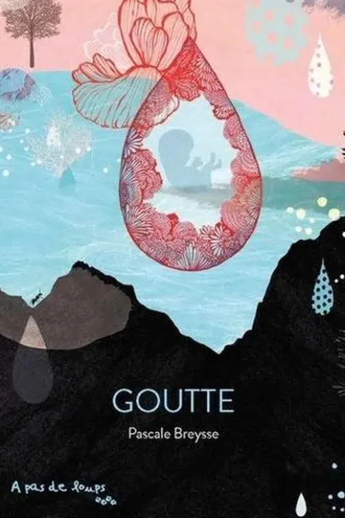 Goutte, Pascale Breysse