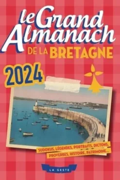 Grand almanach de la Bretagne. Edition 2024, Gilles Servat