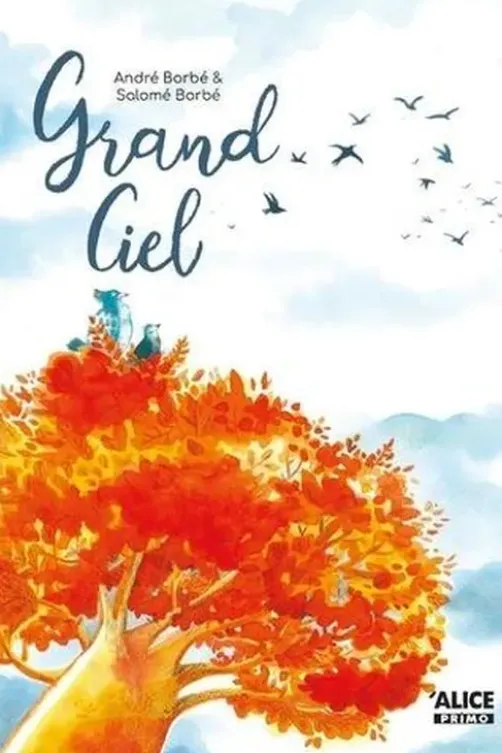 Grand Ciel, André Borbé