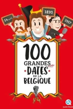 100 grandes et petites dates de la Belgique, Alban Leloup