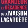 Grandeur et décadence de la maison Lagardère, Olivier Ubertalli
