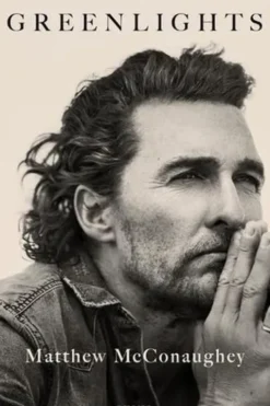 Greenlights, Matthew McConaughey