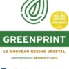 Greenprint. Le nouveau régime végétal, Marco Borges