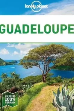 Guadeloupe. 4e édition, Marie Dufay