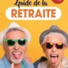 Guide de la retraite. Edition 2022, Petit Futé
