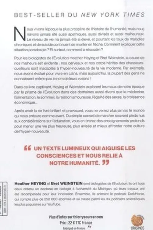 Guide du chasseur-cueilleur égaré au 21e siècle, Bret Weinstein