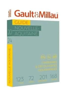Guide Nouvelle Aquitaine. Edition 2024, Gault&Millau