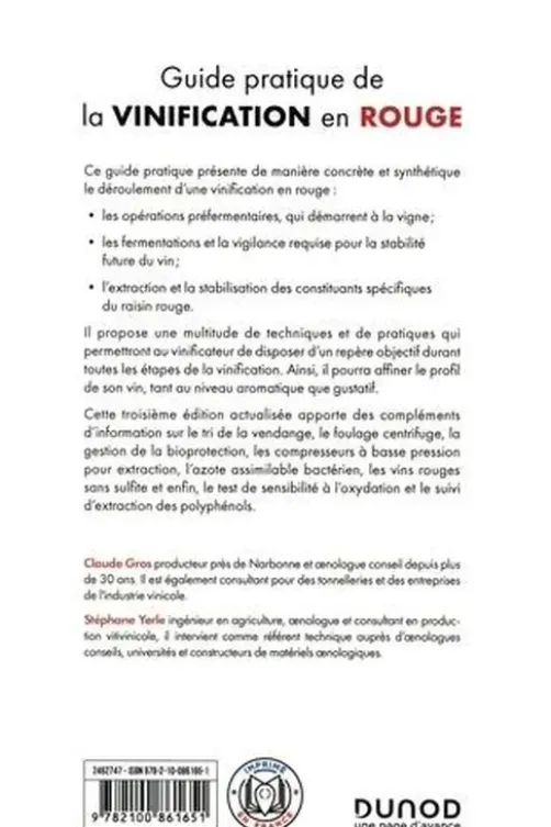 Guide pratique de la vinification en rouge. 3e édition, Claude Gros