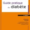 Guide pratique du diabète. 5e édition, André Grimaldi