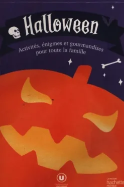 Halloween : Activités, énigmes et gourmandises pour toute la famille, Collectif