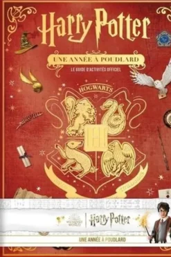 Harry Potter - Une année à Poudlard. Le guide d'activité officiel, Play Bac