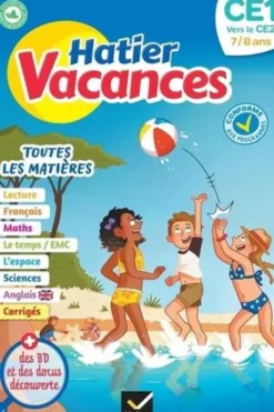 Hatier vacances CE1 vers le CE2. Toutes les matières, Bénédicte Idiard