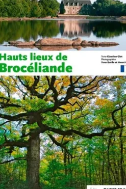 Hauts lieux de Brocéliande, Claudine Glot