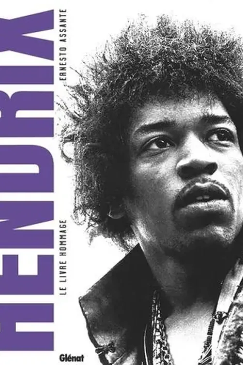 Hendrix. Le livre hommage, Ernesto Assante