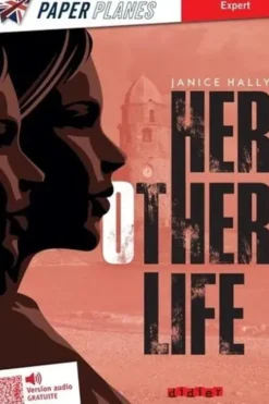 Her Other Life. Avec version audio, Edition en anglais, Janice Hally
