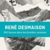 342 heures dans les Grandes Jorasses, René Desmaison