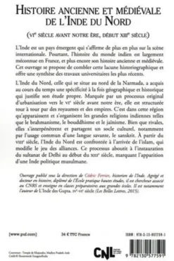 Histoire ancienne et médiévale de l'Inde du Nord. (VIe siècle avant notre ère, début XIIIe siècle), Cédric Ferrier