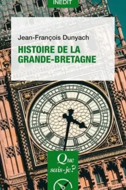 Histoire de la Grande-Bretagne, Jean-François Dunyach