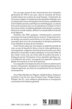 Histoire de la médecine générale de 1945 à nos jours. Mutations d'une profession – Naissance d'une discipline, Yves Gervais