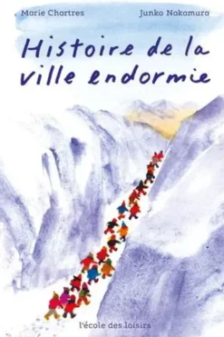 Histoire de la ville endormie, Marie Chartres